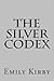 The Silver Codex