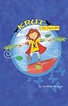 Krut - The Impossible by Sudhir Mudgal Krut - The Impossible by Sudhir Mudgal