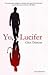 Yo, Lucifer (Spanish Edition)