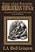 Some of my Favorite Sherlockian Things: A Compendium of Pawky and Outré Monographs, Toasts and Whatnots