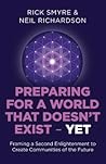 Preparing for a World that Doesn't Exist - Yet: Framing a Second Enlightenment to Create Communities of the Future