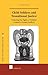 Child Soldiers and Transitional Justice: Protecting the Rights of Children Involved in Armed Conflicts (20)
