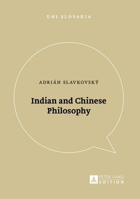 Indian and Chinese Philosophy (Uni Slovakia)