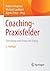 Coaching-Praxisfelder: Forschung und Praxis im Dialog (German Edition)