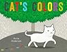 Cat's Colors by Airlie Anderson Cat's Colors by Airlie Anderson