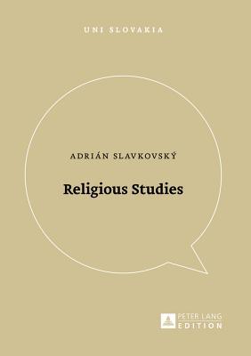 Religious Studies: A Textbook (Uni Slovakia)