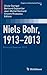 Niels Bohr, 1913-2013: Poincaré Seminar 2013 (Progress in Mathematical Physics, 68)
