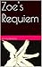 Zoe's Requiem