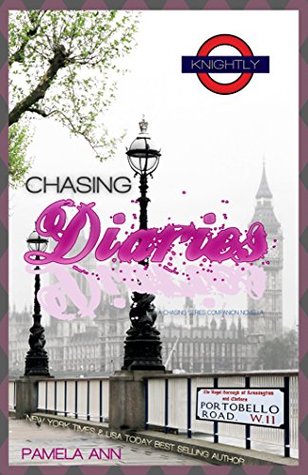 The Chasing Diaries Chasing 1 5 By Pamela Ann