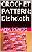 CROCHET PATTERN: Dishcloth (Crochet pattern kitchen,crocket pattern for beginners,crochet e-book,)