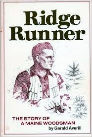 Ridge Runner: The Story of a Maine Woodsman (Paperback)
