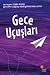 Gece Uçuşları by İshak Reyna