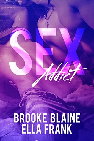 Sex Addict (Kindle Edition)