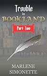 Trouble in Bookland by Marlene Simonette