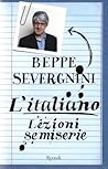 L'italiano: Lezioni semiserie