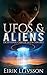 UFOs and Aliens: Exceptional Cases of Alien Contact