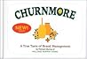 Churnmore: A True Taste of Brand Management: 1