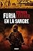 Furia en la sangre