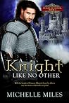 A Knight Like No Other by Michelle  Miles