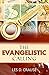 The Evangelistic Calling: Moving In Signs and Wonders