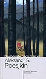 De mooiste gedichten van Aleksandr S. Poesjkin