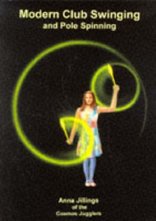 modern club swinging and pole spinning (Paperback)
