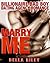 Marry Me (Billionaire Bad Boy Dating Agency)