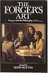 The Forger's art: Forgery and the philosophy of art