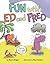 Fun with Ed and Fred by Kevin Bolger