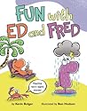 Fun with Ed and Fred: Teaches 50+ Sight Words!