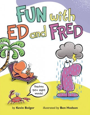 Fun with Ed and Fred: Teaches 50+ Sight Words! (Hardcover)