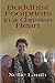 BUDDHIST FOOTPRINTS IN A CHRISTIAN HEART Or Holy Crap! Waking... by Nellie Lauth