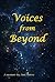 Voices From Beyond: A memoir by Ann Norris