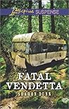 Fatal Vendetta by Sharon Dunn