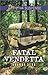 Fatal Vendetta (Love Inspired Suspense)