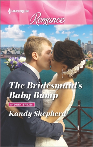 The Bridesmaid's Baby Bump (Sydney Brides #3)