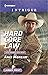 Hard Core Law (Texas Ranger...