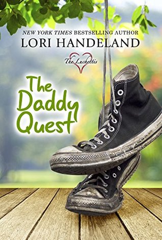 The Daddy Quest (Luchettis Brothers #2)