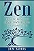 Zen: How to Practice Zen Ev...
