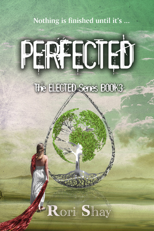Perfected (The Elected #3)