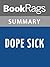 Summary & Study Guide Dope Sick by Walter Dean Myers