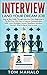 Questions to Ask in an Interview: Interview Questions With Answers, Interview Job, Preparation of an Interview, Interview Books, The Interview Cast, Interview Preparation