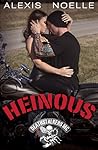 Heinous by Alexis Noelle