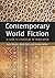 Contemporary World Fiction:...