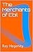 The Merchants of Ebil (The ...
