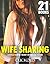 EROTICA:WIFE SHARING CUCKOLD HUMILATION HOTWIFE SHORT STORIES SEX BUNDLE (Interracial Husband Swapping Couples Box Set): Swingers Swap Club Domination (Denial Roleplay Series Collection Book 1)