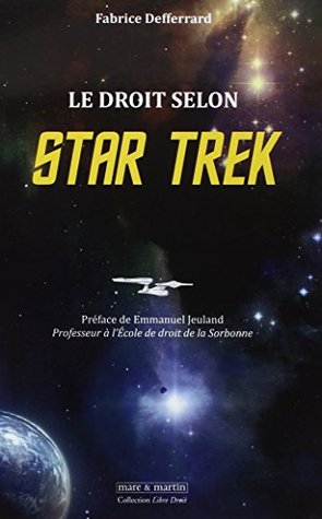Le Droit selon Star Trek (Paperback)