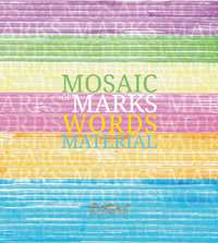 mosaic of marks, words, material (Paperback)