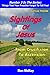 Sightings Of Jesus: From Cr...