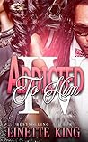 Addicted to Him IV
